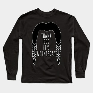 Thank god it's Wednesday Long Sleeve T-Shirt